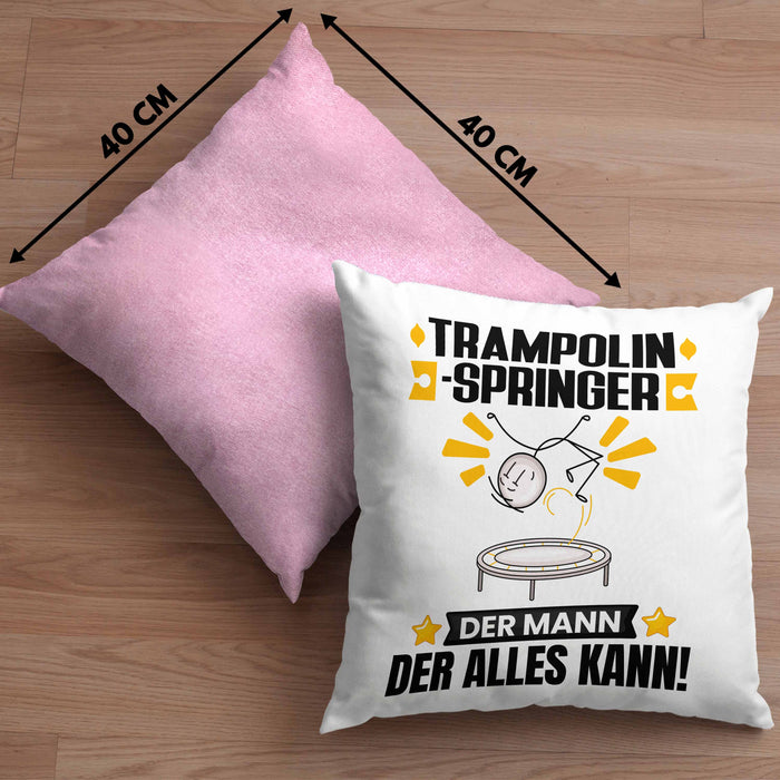 Trampolinspringer Kissen mit Füllung 40x40 Geschenk für Trampolinspringer Der Mann Der Alles Kann Geschenkidee zum Geburtstag (Grau) Rosa Trendation