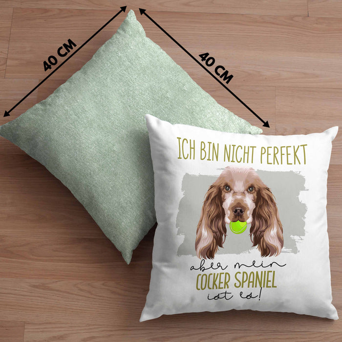 Cocker Spaniel Besitzer Kissen mit Füllung 40x40 Geschenk Lustiger Spruch Geschenkidee Besitzerin Ich Bin Nicht toll Aber Mein Cocker Spaniel Ist Es (Grau) Grün Trendation