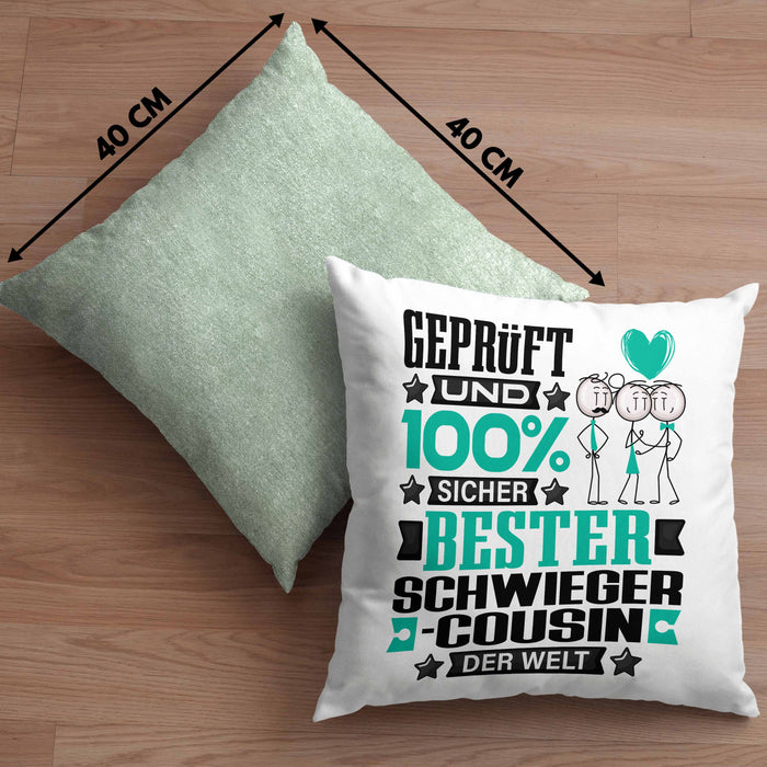 Schwiegercousin Geschenk Lustiger Spruch für Schwiegercousin Geschenkidee Bester Schwiegercousin Der WeltKissen mit Füllung 40x40 (Grau) Grün Trendation