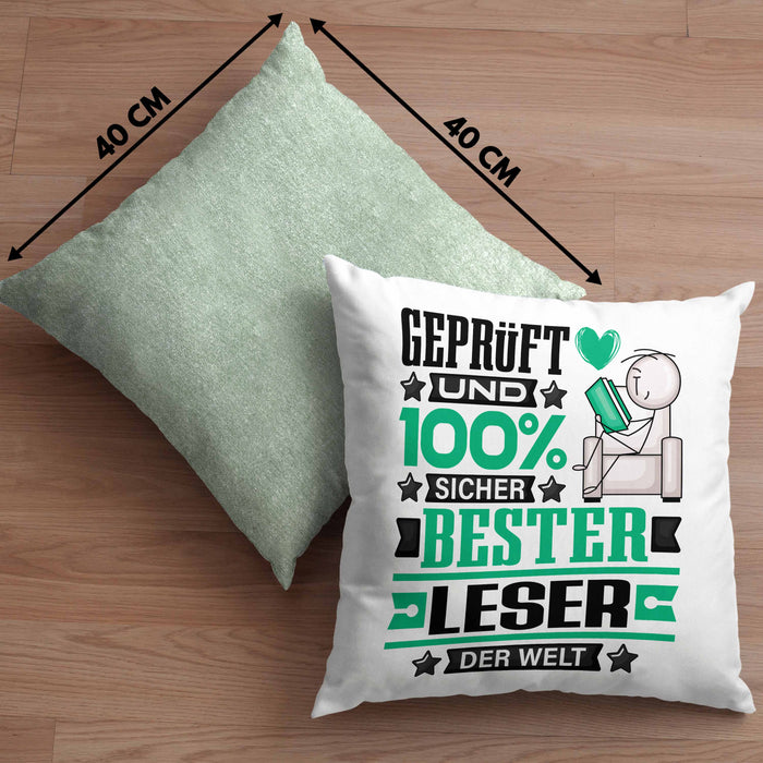 Leser Geschenk Lustiger Spruch für Leser Geschenkidee Bester Leser Der WeltKissen mit Füllung 40x40 (Grau) Grün Trendation