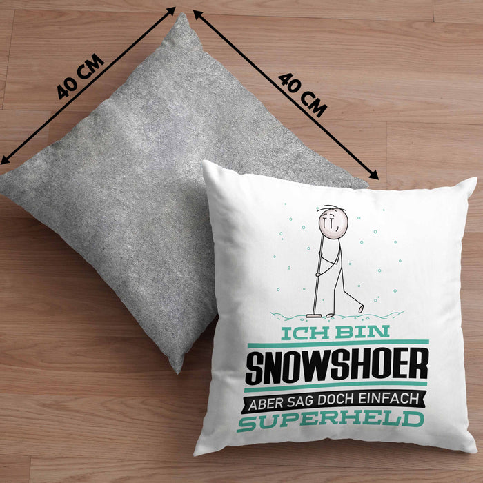 Snowshoer Geschenk Kissen mit Füllung 40x40 Ich Bin Snowshoer Aber Sag Doch Einfach Superheld Lustige Geschenkdiee für Snowshoer (Grau) Grau Trendation