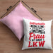 LKW Fahrerin Kissen mit Füllung 40x40 Geschenk Frauen Lastkraftwagen Fahrerin Geschenkidee für Frauen Unterschätze Niemals Eine Frau Mit Einem LKW (Grau) Rosa Trendation
