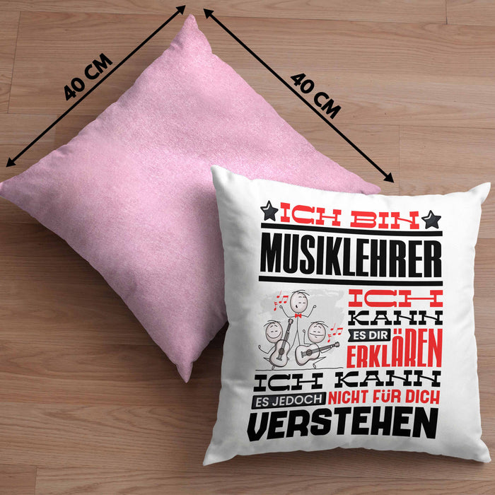 Musiklehrer Geschenk Kissen mit Füllung 40x40 Geschenkidee für Musiklehrer Geburtstag Lustig Ich Bin Musiklehrer Ich Kann Es Dir Erklären Aber Nicht Für Dich Verstehen (Grau) Rosa Trendation