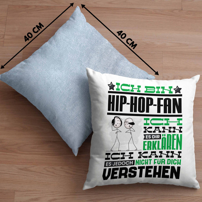 Hip-Hop-Fan Geschenk Kissen mit Füllung 40x40 Geschenkidee für Hip-Hop-Fan Geburtstag Lustig Ich Bin Hip-Hop-Fan Ich Kann Es Dir Erklären Aber Nicht Für Dich Verstehen (Grau) Blau Trendation