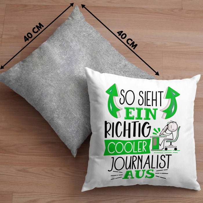 Journalist Kissen mit Füllung 40x40 Geschenk So Sieht Ein RIchtig Cooler Journalist Aus Geschenkidee Lustiger Spruch Geburtstag (Grau) Grau Trendation