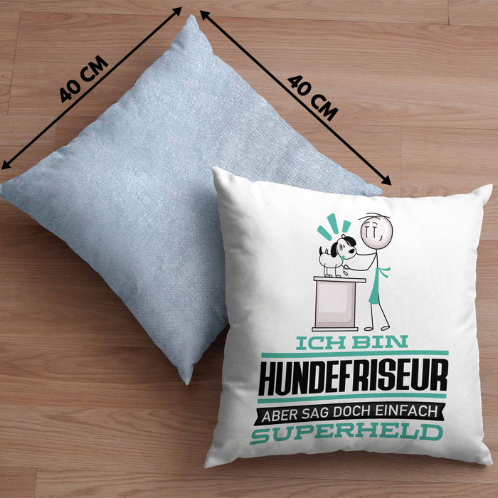 Hundefriseur Geschenk Kissen mit Füllung 40x40 Ich Bin Hundefriseur Aber Sag Doch Einfach Superheld Lustige Geschenkdiee für Hundefriseur (Grau) Blau Trendation