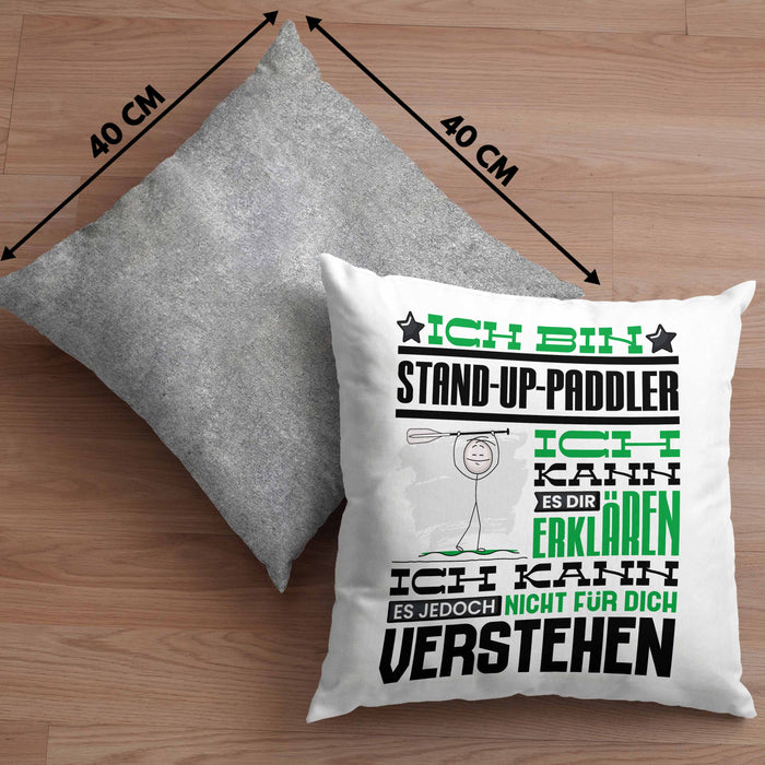 Stand-Up-Paddler Geschenk Kissen mit Füllung 40x40 Lustige Geschenkdiee für einen Stand-Up-Paddler Geburtstag Ich Bin Stand-Up-Paddler Ich Kann Es Dir Erklären Aber Nicht Für Dich Verstehen (Grau) Grau Trendation