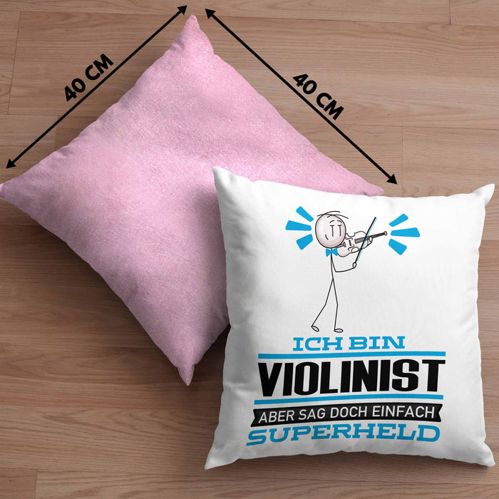 Violinist Geschenk Kissen mit Füllung 40x40 Ich Bin Violinist Aber Sag Doch Einfach Superheld Lustige Geschenkdiee für Violinist (Grau) Rosa Trendation