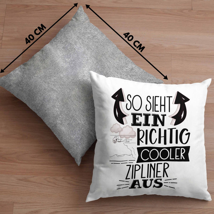 So Sieht Ein Richtig Cooler Zipliner Aus Geschenk Kissen mit Füllung 40x40 Lustiger Spruch Geschenkidee (Grau) Grau Trendation