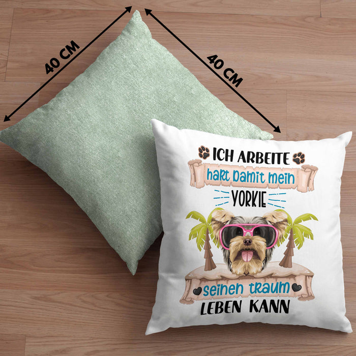 Yorkie Besitzer Kissen mit Füllung 40x40 Geschenk Lustiger Spruch Geschenkidee Ich Arbeite Hart Damit Mein Yorkie Seinen Traum Leben Kann (Grau) Grün Trendation
