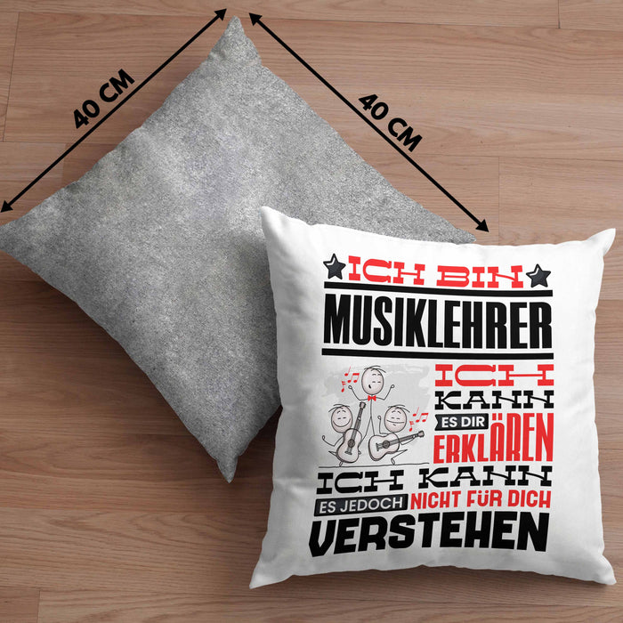 Musiklehrer Geschenk Kissen mit Füllung 40x40 Geschenkidee für Musiklehrer Geburtstag Lustig Ich Bin Musiklehrer Ich Kann Es Dir Erklären Aber Nicht Für Dich Verstehen (Grau) Grau Trendation