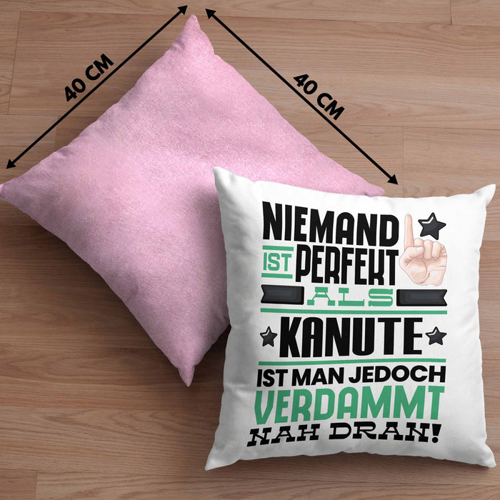 Kanute Geschenk Kissen mit Füllung 40x40 Lustige Geschenkidee für Kanute Geburtstag Niemand Ist Perfekt Aber Als Kanute Ist Man Nah Dran (Grau) Rosa Trendation