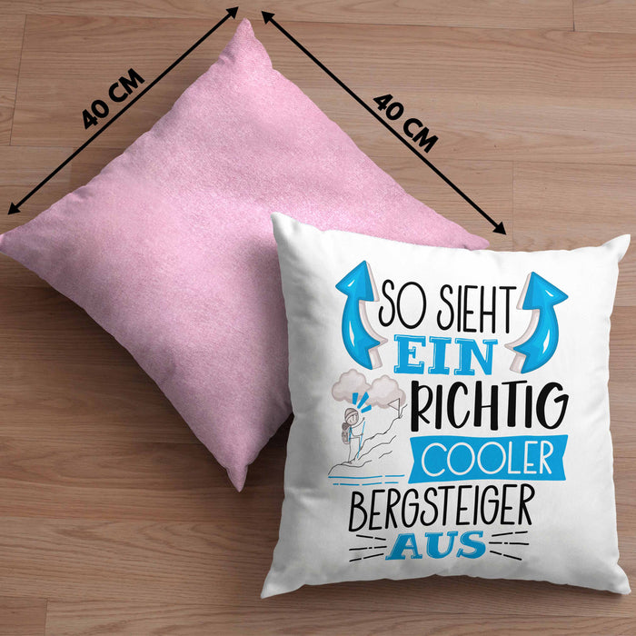 So Sieht Ein Richtig Cooler Bergsteiger Aus Geschenk Kissen mit Füllung 40x40 Lustiger Spruch Geschenkidee (Grau) Rosa Trendation