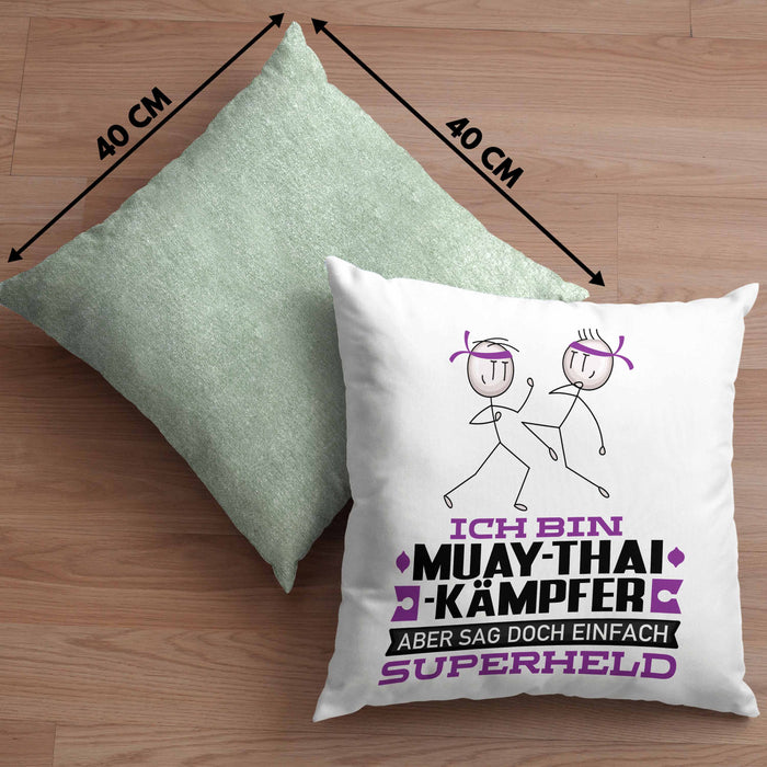 Muay-Thai-Kämpfer Geschenk Kissen mit Füllung 40x40 Ich Bin Muay-Thai-Kämpfer Aber Sag Doch Einfach Superheld Lustige Geschenkdiee für Muay-Thai-Kämpfer (Grau) Grün Trendation
