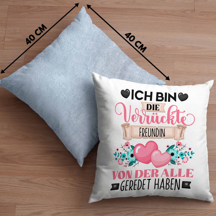 Freundin Kissen mit Füllung 40x40 Geschenk Lustiger Spruch Geschenkidee Ich Bin Die Verrückte Freundin Von Der Alle Geredet Haben (Grau) Blau Trendation