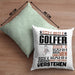 Golfer Geschenk Kaffee-Kissen mit Füllung 40x40 Geschenkidee für Golfer Ich Bin Golfer Ich Kann Es Dir Erklären Jedoch Nicht Für Dich Verstehen Spruch Lustig (Grau) Grün Trendation