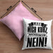 Spruch Kissen mit Füllung 40x40 Geschenk Lass Mich Kurz Nachdenken Nein (Grau) Rosa Trendation
