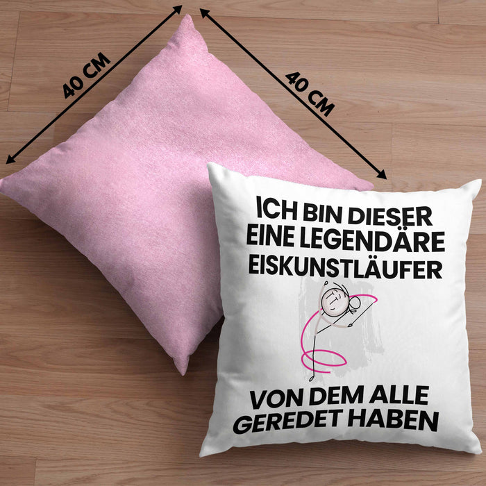 Eiskunstläufer Geschenk Kissen mit Füllung 40x40 Lustige Geschenkidee Geburtstag für Eiskunstläufer Ich Bin Dieser Legendäre Eiskunstläufer Von Dem Alle Geredet Haben (Grau) Rosa Trendation