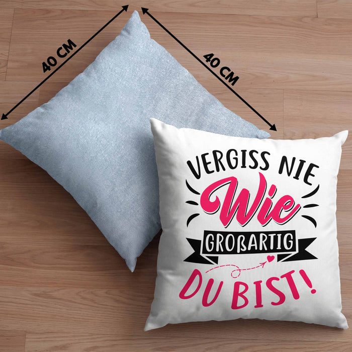 Vergiss Nie Wie Großartig Du Bist Kissen mit Füllung 40x40 Geschenk Liebste Person Beste Freundin Geschenkidee (Grau) Blau Trendation