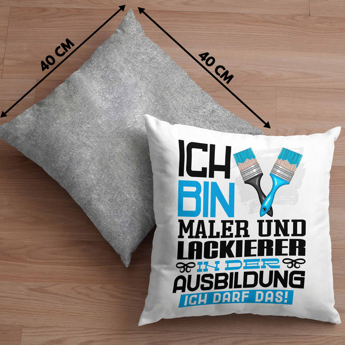 Maler und Lackierer Ausbildung Kissen mit Füllung 40x40 Geschenk Ich Bin Maler und Lackierer In Der Ausbildung Ich Darf Das Geschenkidee Spruch (Grau) Grau Trendation