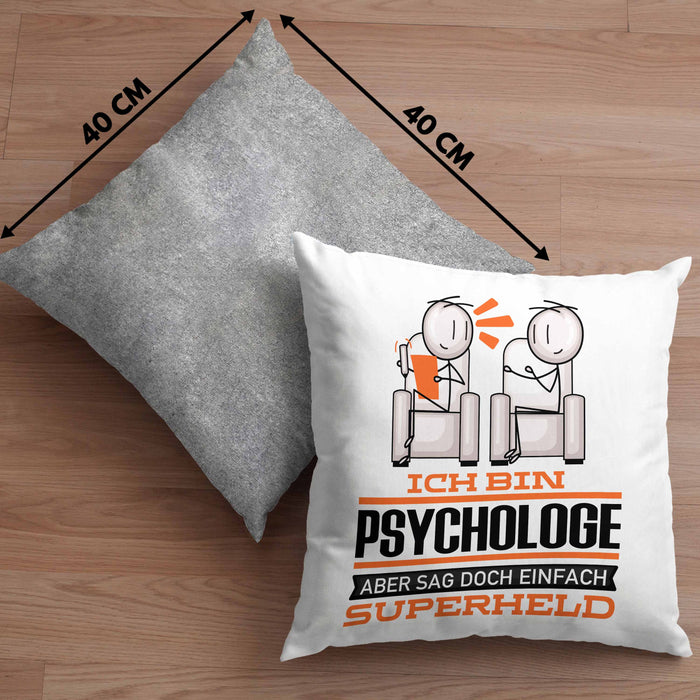 Psychologe Geschenk Kissen mit Füllung 40x40 Ich Bin Psychologe Aber Sag Doch Einfach Superheld Lustige Geschenkdiee für Psychologe (Grau) Grau Trendation