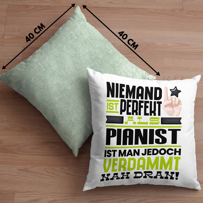 Pianist Geschenk Kissen mit Füllung 40x40 Lustige Geschenkidee für Pianist Geburtstag Niemand Ist Perfekt Aber Als Pianist Ist Man Nah Dran (Grau) Grün Trendation