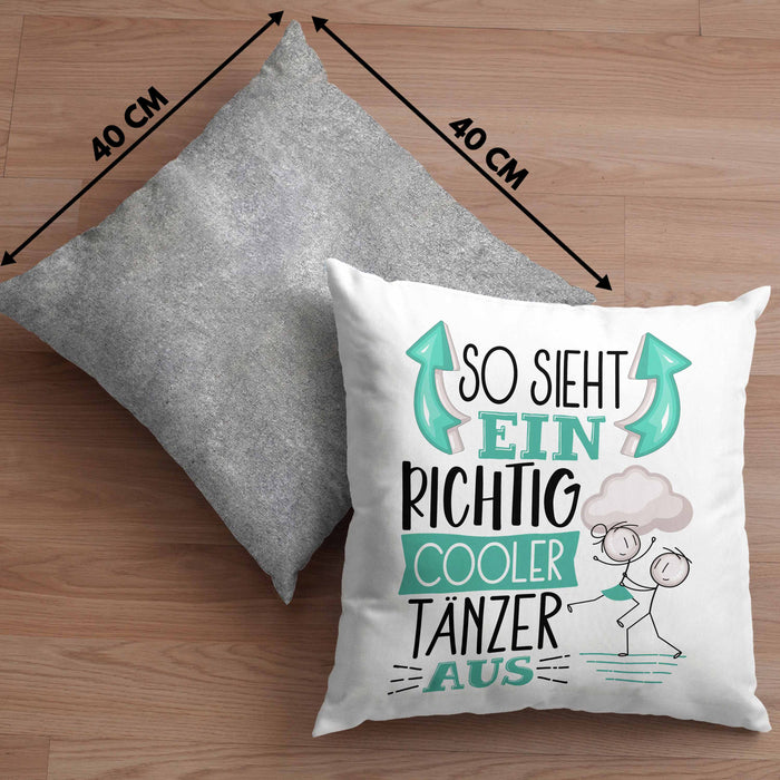 Tänzer Kissen mit Füllung 40x40 Geschenk So Sieht Ein RIchtig Cooler Tänzer Aus Geschenkidee Lustiger Spruch Geburtstag Tanzlehrer (Grau) Grau Trendation