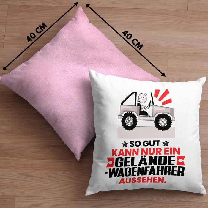 Geländewagenfahrer Geschenk Kissen mit Füllung 40x40 So Gut Kann Nur Ein Geländewagenfahrer Aussehen Geschenkidee (Grau) Rosa Trendation