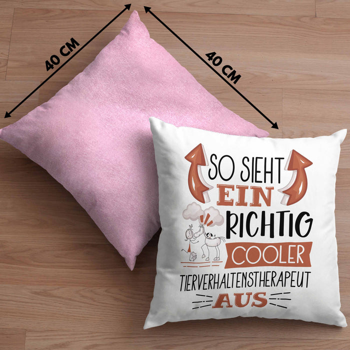 Tierverhaltenstherapeut Kissen mit Füllung 40x40 So Sieht Ein Richtig Cooler Tierverhaltenstherapeut Aus Geschenk Lustiger Spruch Geschenkidee (Grau) Rosa Trendation