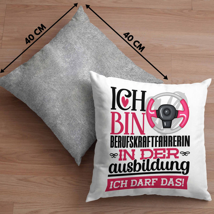 Berufskraftfahrerin Ausbildung Start Geschenk Kissen mit Füllung 40x40 Ich Bin Berufskraftfahrerin In Der Ausbildung Ich Darf Das Geschenkidee (Grau) Grau Trendation