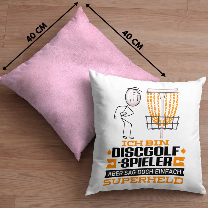 Discgolf-Spieler Geschenk Kissen mit Füllung 40x40 Ich Bin Discgolf-Spieler Aber Sag Doch Einfach Superheld Lustige Geschenkdiee für Discgolf-Spieler (Grau) Rosa Trendation