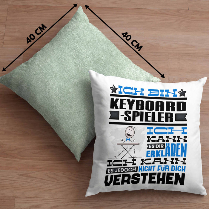 Keyboard-Spieler Geschenk Kissen mit Füllung 40x40 Geschenkidee für Keyboard-Spieler Geburtstag Lustig Ich Bin Keyboard-Spieler Ich Kann Es Dir Erklären Aber Nicht Für Dich Verstehen (Grau) Grün Trendation