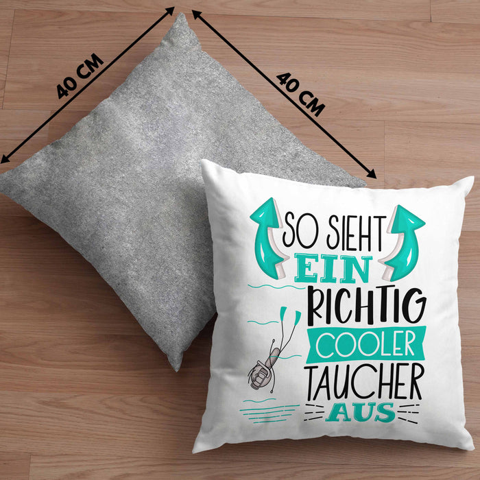 Taucher Kissen mit Füllung 40x40 Geschenk So Sieht Ein Richtig Cooler Taucher Aus Geschenkidee Spruch Lustig (Grau) Grau Trendation