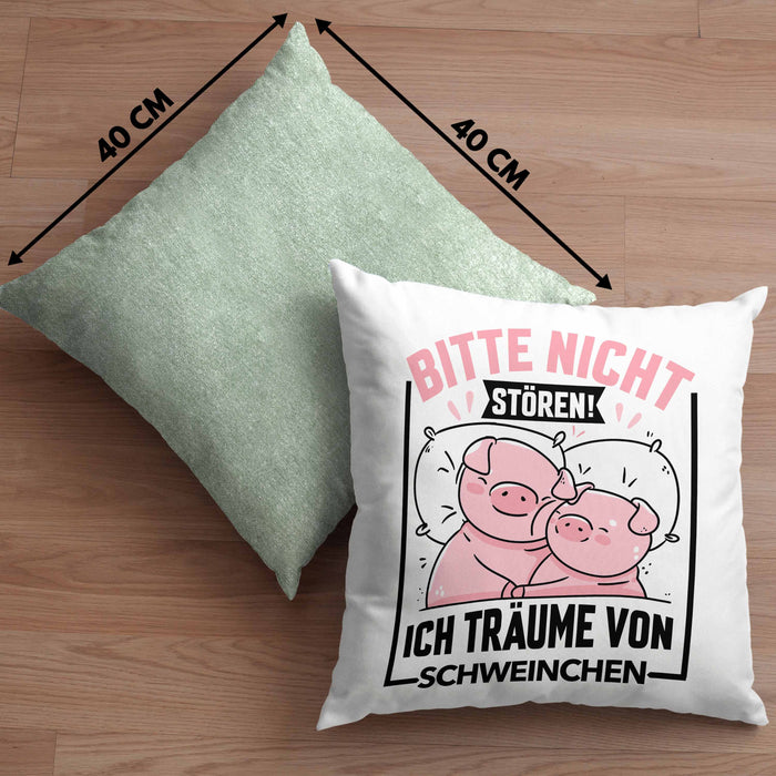 Schweine-Liebhaberin Kissen mit Füllung 40x40 Geschenk Bitte Nicht Stören Ich Träume Von Schweinchen Schwein Sau Besitzer Hausschwein (Grau) Grün Trendation