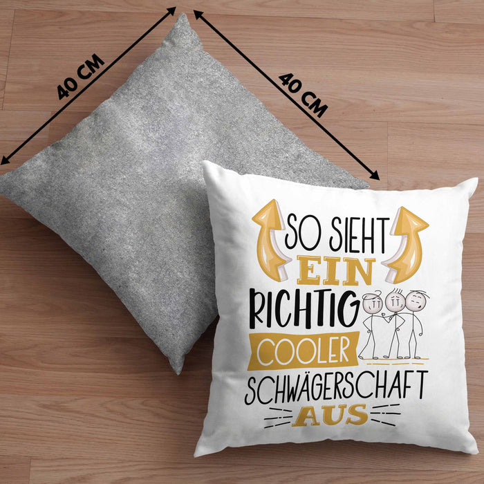 So Sieht Ein Richtig Cooler Schwägerschaft Aus Geschenk Kissen mit Füllung 40x40 Lustiger Spruch Geschenkidee (Grau) Grau Trendation