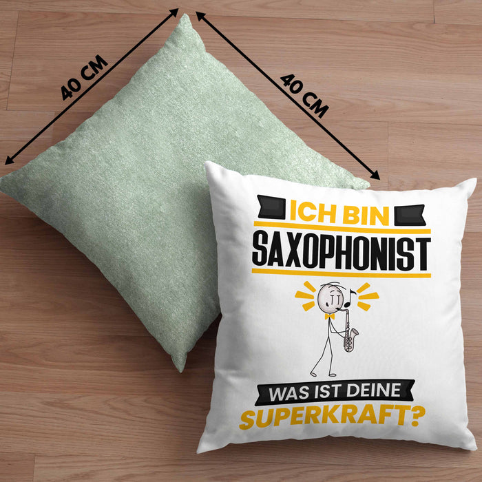 Saxophonist Kissen mit Füllung 40x40 Geschenk für Saxophonist Geburtstag Lustiger Spruch Was Ist Deine Superkraft (Grau) Grün Trendation