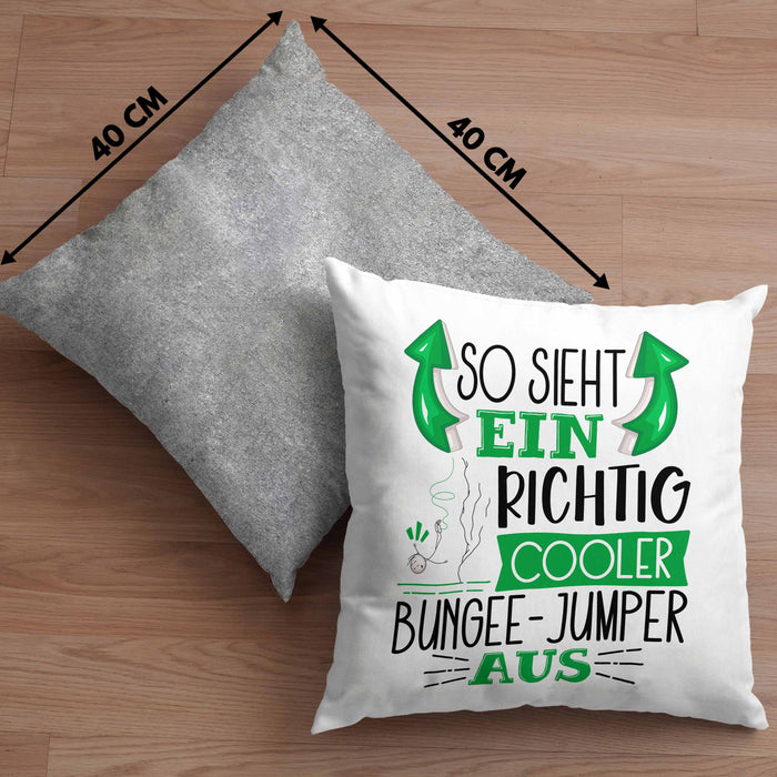 So Sieht Ein Richtig Cooler Bungee-Jumper Aus Geschenk Kissen mit Füllung 40x40 Lustiger Spruch Geschenkidee (Grau) Grau Trendation