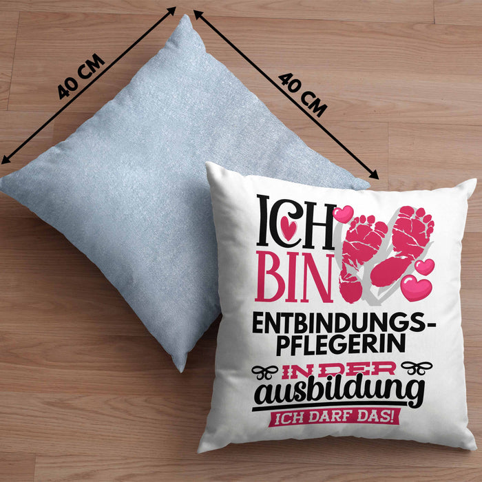 Entbindungspflegerin Ausbildung Start Geschenk Kissen mit Füllung 40x40 Ich Bin Entbindungspflegerin In Der Ausbildung Ich Darf Das Geschenkidee (Grau) Blau Trendation