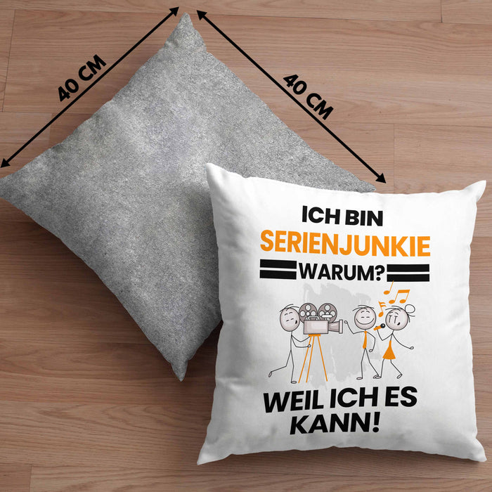 Serienjunkie Geschenk Kissen mit Füllung 40x40 Lustiger Spruch Ich Bin Serienjunkie Warum Weil Ich Es Kann Geschenkidee Bester Serienjunkie Geburtstag (Grau) Grau Trendation