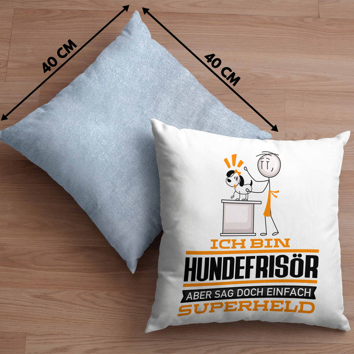 Hundefrisör Geschenk Kissen mit Füllung 40x40 Ich Bin Hundefrisör Aber Sag Doch Einfach Superheld Lustige Geschenkdiee für Hundefrisör (Grau) Blau Trendation