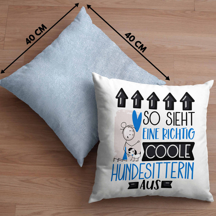 Hundesitterin Geschenk Kissen mit Füllung 40x40 Lustig Geschenkidee für Hundesitterin Geburtstag So Sieht Eine Richtig Coole Hundesitterin Aus Frauen Spruch (Grau) Blau Trendation