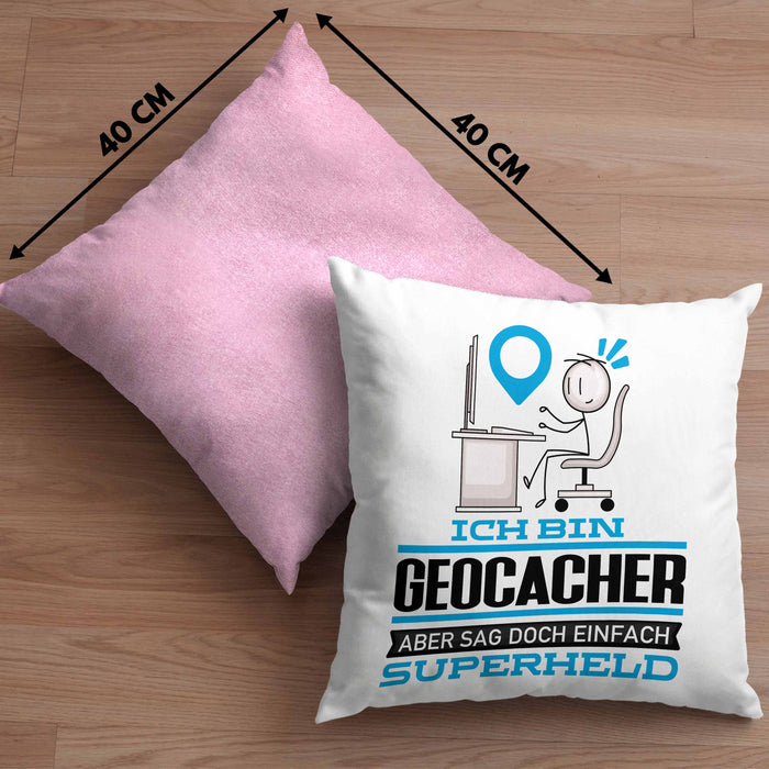 Geocacher Geschenk Kissen mit Füllung 40x40 Ich Bin Geocacher Aber Sag Doch Einfach Superheld Lustige Geschenkdiee für Geocacher (Grau) Rosa Trendation