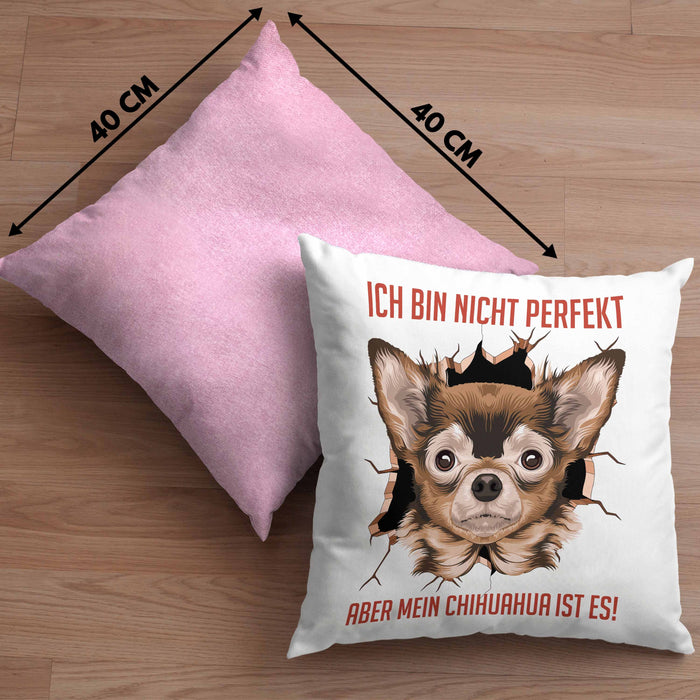 Chihuhahua Besitzer Kissen mit Füllung 40x40 Geschenk Geschenkidee Frauchen Herrchen Ich Bin Nicht Perfekt Aber Mein Chihuaha Ist Es (Grau) Rosa Trendation