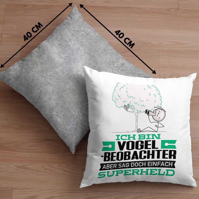 Vogelbeobachter Geschenk Kissen mit Füllung 40x40 Ich Bin Vogelbeobachter Aber Sag Doch Einfach Superheld Lustige Geschenkdiee für Vogelbeobachter (Grau) Grau Trendation