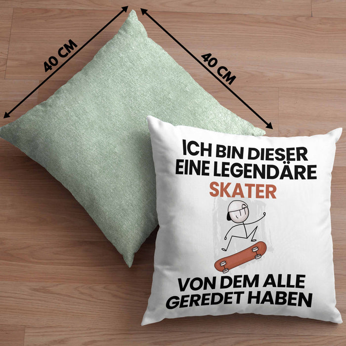 Skater Geschenk Kissen mit Füllung 40x40 Lustige Geschenkidee Geburtstag für Skater Ich Bin Dieser Legendäre Skater Von Dem Alle Geredet Haben (Grau) Grün Trendation