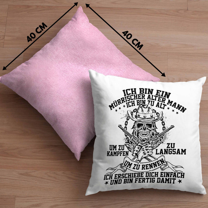 Ich Bin Ein Mürrischer Alter Mann Ich Bin Zu Alt Um Zu Kämpfen Pfalz Kissen mit Füllung 40x40 (Grau) Rosa Trendation