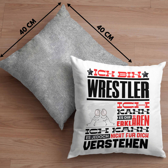 Wrestler Geschenk Kaffee-Kissen mit Füllung 40x40 Geschenkidee für Wrestler Ich Bin Wrestler Ich Kann Es Dir Erklären Jedoch Nicht Für Dich Verstehen Spruch Lustig (Grau) Grau Trendation