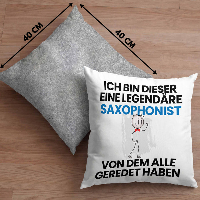 Saxophonist Geschenk Kissen mit Füllung 40x40 Lustige Geschenkidee Geburtstag für Saxophonist Ich Bin Dieser Legendäre Saxophonist Von Dem Alle Geredet Haben (Grau) Grau Trendation