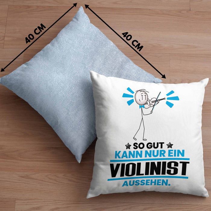 Violinist Geschenk Kissen mit Füllung 40x40 So Gut Kann Nur Ein Violinist Aussehen Geschenkidee (Grau) Blau Trendation