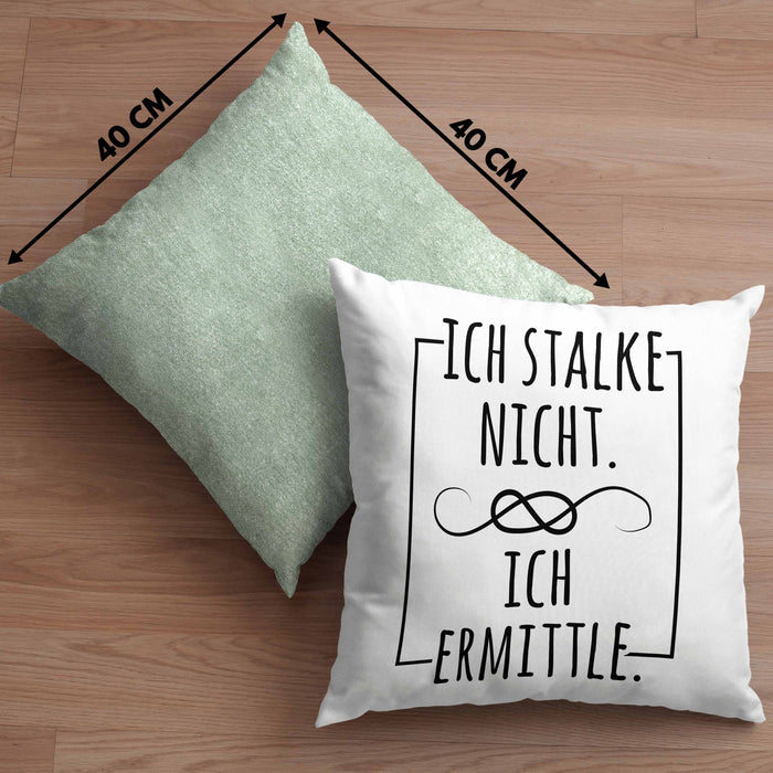 Ich Stalke Nicht Ich Ermittle Kissen mit Füllung 40x40 Lustige Geschenkidee Kollegin Freundin Kaffee (Grau) Grün Trendation